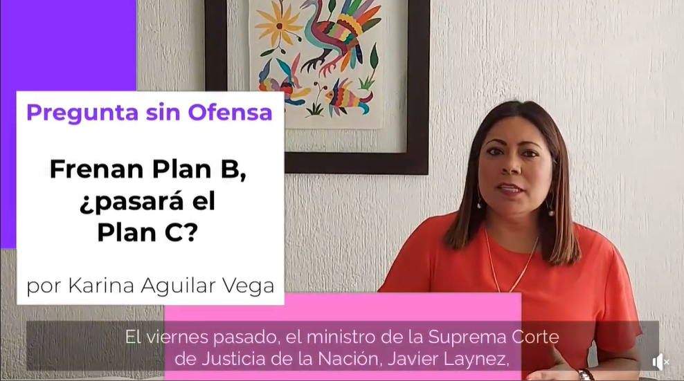 La #PreguntaSinOfensa - Frenan Plan B, ¿pasará el Plan C?