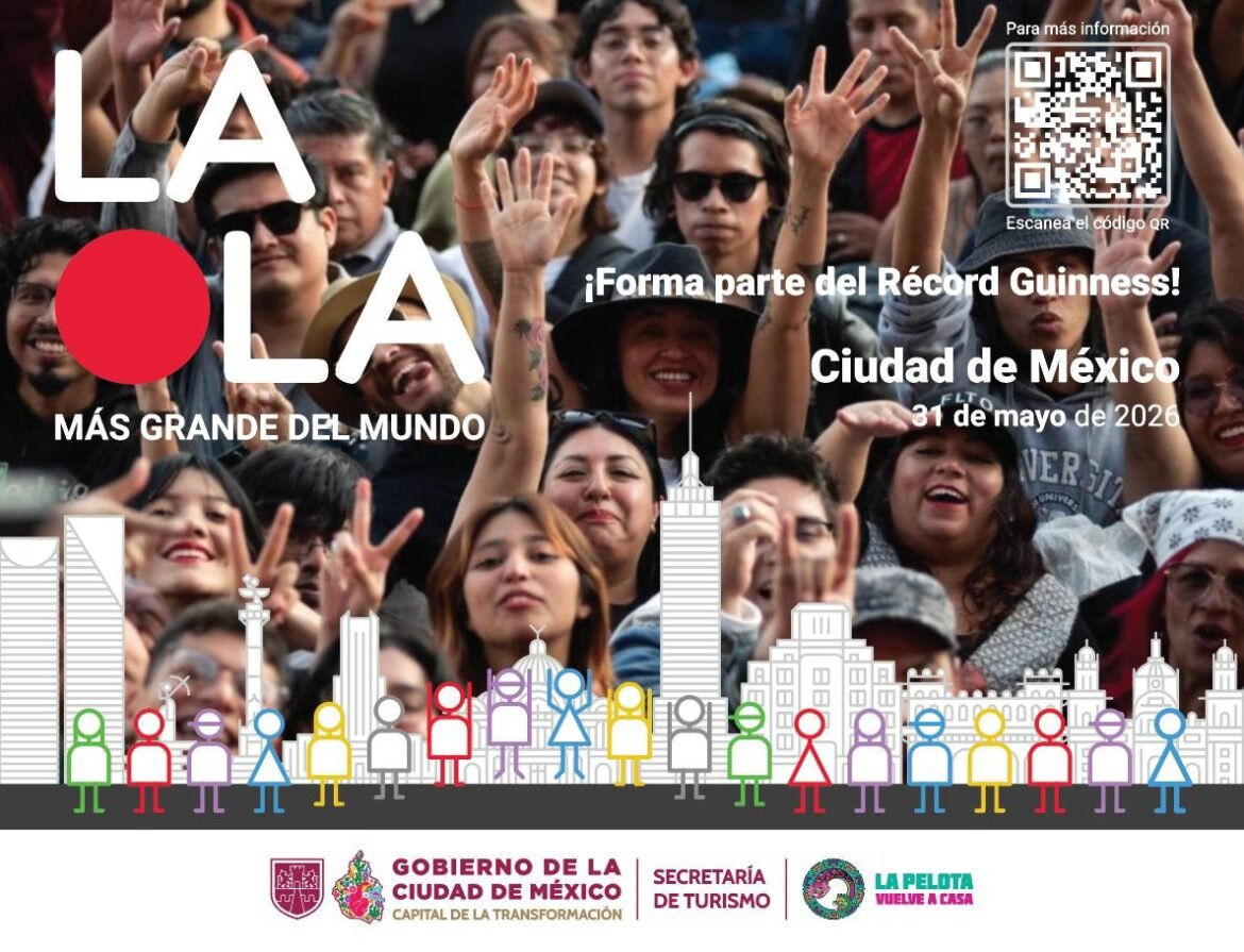 La CDMX lanza “La Ola Más Grande del Mundo” rumbo al Mundial 2026